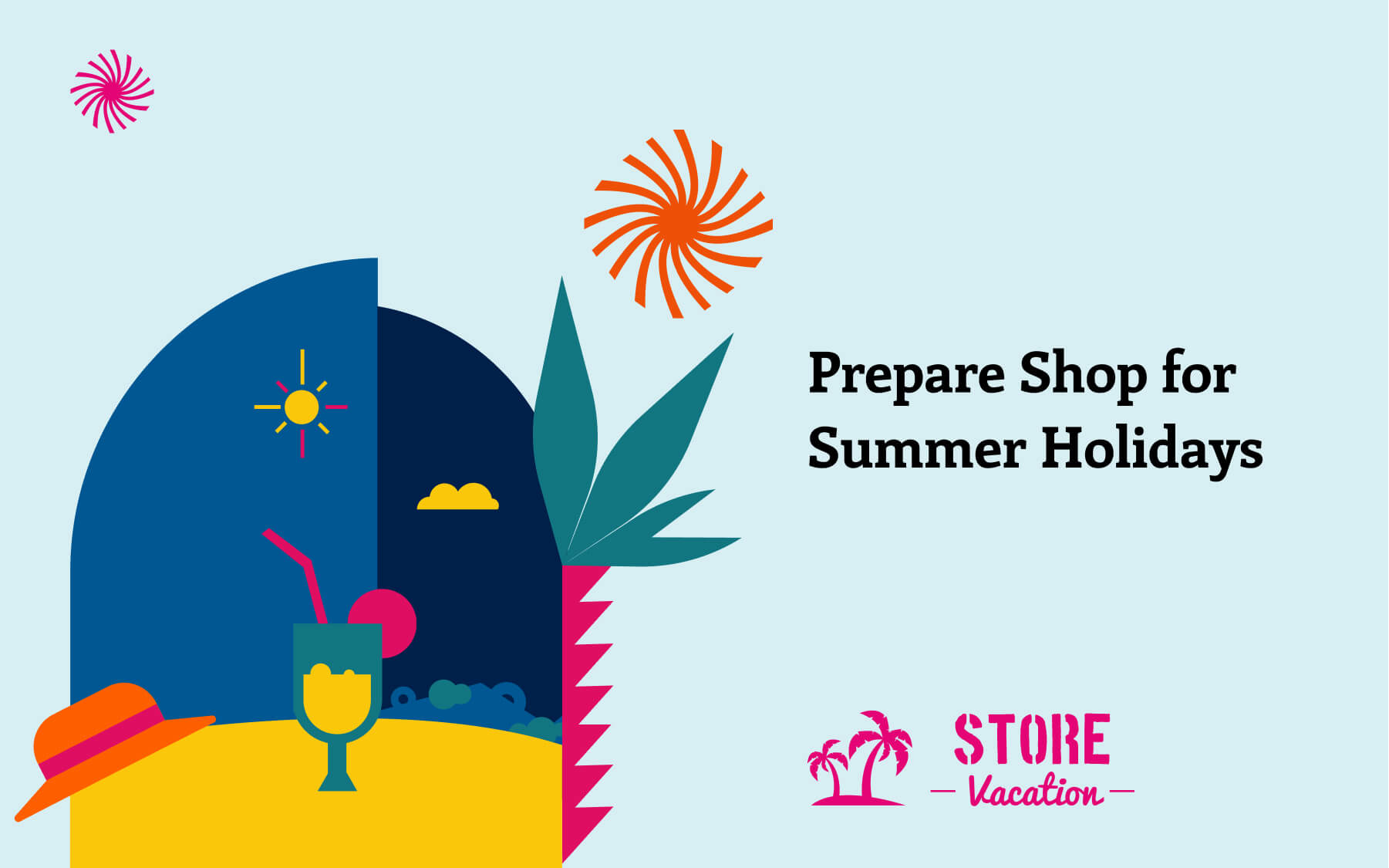 prepare your shop for summer holidays
