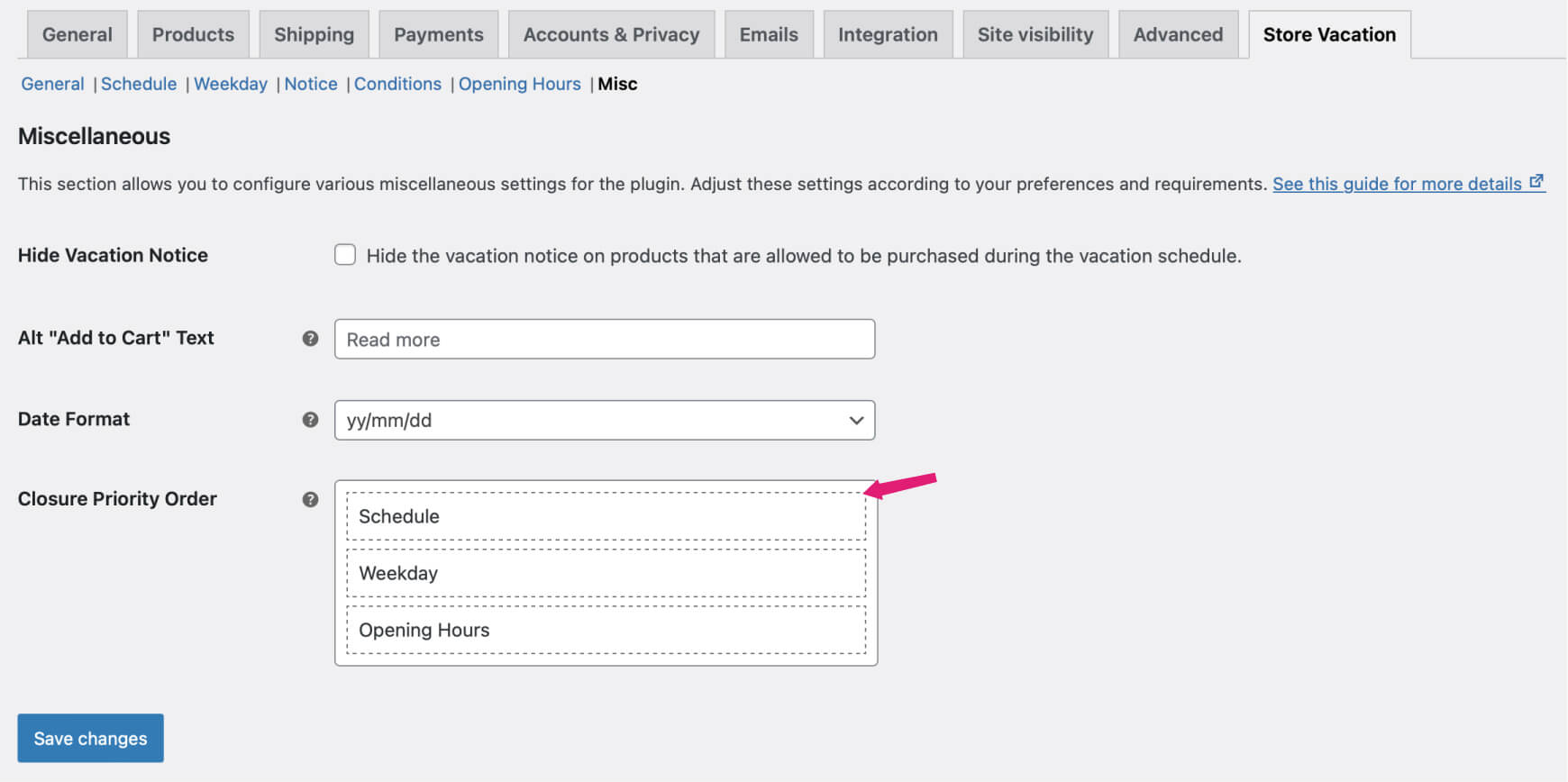 Settings to prioritize vacation schedules, weekdays, and opening hours